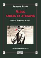 Couverture du livre « Virus farces et attrapes » de Philippe Randa aux éditions Dualpha
