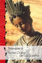 Couverture du livre « Neuvaine à Notre-dame de la Salette » de Jean-Marie David aux éditions R.a. Image