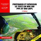 Couverture du livre « Préparer et réussir le test en vol du PPL ou du LAPL (3e édition) » de Thibault Palfroy aux éditions Jpo