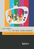 Couverture du livre « Gender et séries télévisées » de Emmanuel Le Vagueresse et Sebastien Hubier aux éditions Pu De Reims