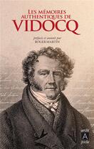 Couverture du livre « Les authentiques mémoires de Vidocq » de Eugene-Francois Vidocq aux éditions Archipoche