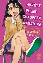 Couverture du livre « Arrête de me chauffer, Nagatoro Tome 8 » de Nanashi aux éditions Noeve Grafx