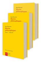 Couverture du livre « Oeuvres philosophiques Tomes 1 à 3 : 1618-1650 » de Rene Descartes aux éditions Classiques Garnier