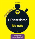 Couverture du livre « L'ésoterisme vite et bien pour les nuls » de Jack Chaboud aux éditions First