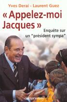 Couverture du livre « Appelez Moi Jacques » de Laurent Guez et Yves Deray aux éditions Calmann-levy