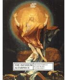 Couverture du livre « The Isenheim altarpiece » de Grunewald et Mathias et Nicolas De Haguenau aux éditions Reunion Des Musees Nationaux