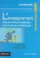 Couverture du livre « L'enseignement des activites physiques, sportives et artistiques - licences staps - educateurs sport » de Leca/Billard aux éditions Ellipses