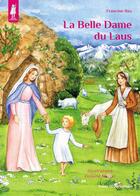 Couverture du livre « La belle dame du Laus » de Francine Bay aux éditions Tequi