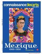 Couverture du livre « Le Mexique Des Renaissances » de Connaissance Ar aux éditions Connaissance Des Arts