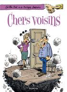 Couverture du livre « Chers voisins Tome 1 » de Philippe Bercovici et Gilles Dal aux éditions Dupuis