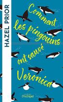 Couverture du livre « Comment les pingouins ont sauvé Veronica » de Hazel Prior aux éditions Archipel