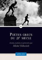 Couverture du livre « Poètes grecs du 21e siècle » de Michel Volkovitch aux éditions Publie.net