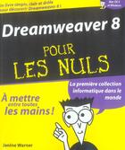 Couverture du livre « Dreamweaver 8 pour les nuls » de Warner Janine aux éditions First