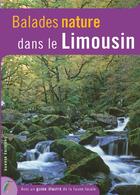 Couverture du livre « BALADES NATURE ; dans le Limousin » de  aux éditions Dakota