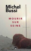 Couverture du livre « Mourir sur Seine » de Michel Bussi aux éditions Des Falaises