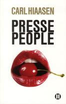 Couverture du livre « Presse-people » de Carl Hiaasen aux éditions Des Deux Terres