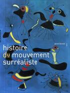 Couverture du livre « Histoire du mouvement surréaliste » de Gerard Durozoi aux éditions Hazan