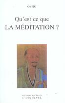 Couverture du livre « Qu'est-ce que la meditation ? » de Osho aux éditions Accarias-originel