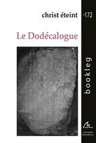 Couverture du livre « Le dodecalogue » de Eteint Christ aux éditions Maelstrom
