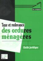 Couverture du livre « Taxe et redevance des ordures menageres » de Roche C aux éditions Papyrus