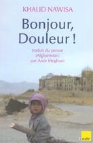 Couverture du livre « Bonjour, douleur ! » de Khalid Nawisa aux éditions Editions De L'aube