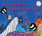 Couverture du livre « Théo le baleineau et la grande nuit du corail » de Sebastien Gannat aux éditions Orphie