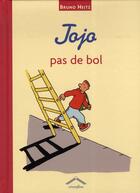 Couverture du livre « Jojo pas de bol » de Bruno Heitz aux éditions Circonflexe