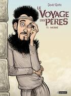 Couverture du livre « Le voyage des pères Tome 5 : Moshé » de David Ratte aux éditions Paquet