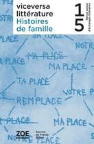 Couverture du livre « Revue viceversa numero 15 - histoires de famille » de Revaz/Dusapin aux éditions Zoe