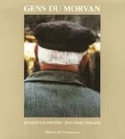 Couverture du livre « Gens du Morvan » de Lacarriere aux éditions Armancon