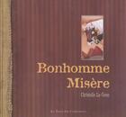 Couverture du livre « Bonhomme misere » de Le Guen-C aux éditions Au Bord Des Continents