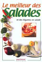 Couverture du livre « Le Meilleur Des Salades » de La Mere Michel aux éditions Anagramme