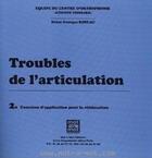 Couverture du livre « Troubles de l'articulation - t02 - troubles de l'articulation n 2 - exercices d'application pour la » de Equipe Du Centre D'O aux éditions Mot A Mot Editions