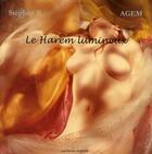 Couverture du livre « Le harem lumineux » de Stephan B. et Agem aux éditions Demeter