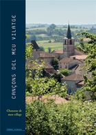 Couverture du livre « Cancons del meu vilatge - chansons de mon village » de Daniel Loddo aux éditions Cordae La Talvera