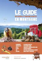 Couverture du livre « Le guide des loisirs et tourisme sportifs en montagne » de Estelle Vincent aux éditions Nomadine