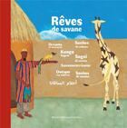 Couverture du livre « Rêves de savane » de Bertrand Alberge et Anne Rizzo aux éditions Rhizomix