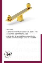 Couverture du livre « L'exclusion d'un associé dans les sociétés commerciales » de Salma Khaled aux éditions Presses Academiques Francophones