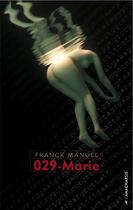 Couverture du livre « 029-Marie » de Franck Manuel aux éditions Anacharsis