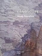 Couverture du livre « Landscope » de Nicole Peyrafittte aux éditions Plaine Page