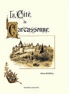 Couverture du livre « La cite de carcassonne » de Robida aux éditions Plumes Et Crayons