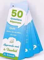 Couverture du livre « Quiz apprends-moi le tawhid » de Said Chadhouli aux éditions Al Qamar