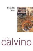 Couverture du livre « Invisible Cities » de Italo Calvino aux éditions Random House Digital