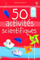 Couverture du livre « 50 activités scientifiques » de Kate Knighton aux éditions Usborne
