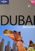 Couverture du livre « Dubaï encounter (2e édition) » de Olivia Pozzan aux éditions Lonely Planet France