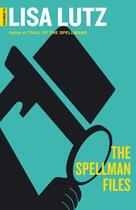 Couverture du livre « The Spellman Files » de Lisa Lutz aux éditions Simon And Schuster Uk