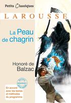 Couverture du livre « La peau de chagrin » de Honoré De Balzac aux éditions Larousse