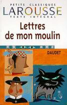 Couverture du livre « Lettres de mon moulin » de Alphonse Daudet aux éditions Larousse