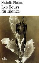 Couverture du livre « Les fleurs du silence » de Nathalie Rheims aux éditions Folio