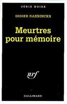 Couverture du livre « Meurtres pour memoire » de Didier Daeninckx aux éditions Gallimard